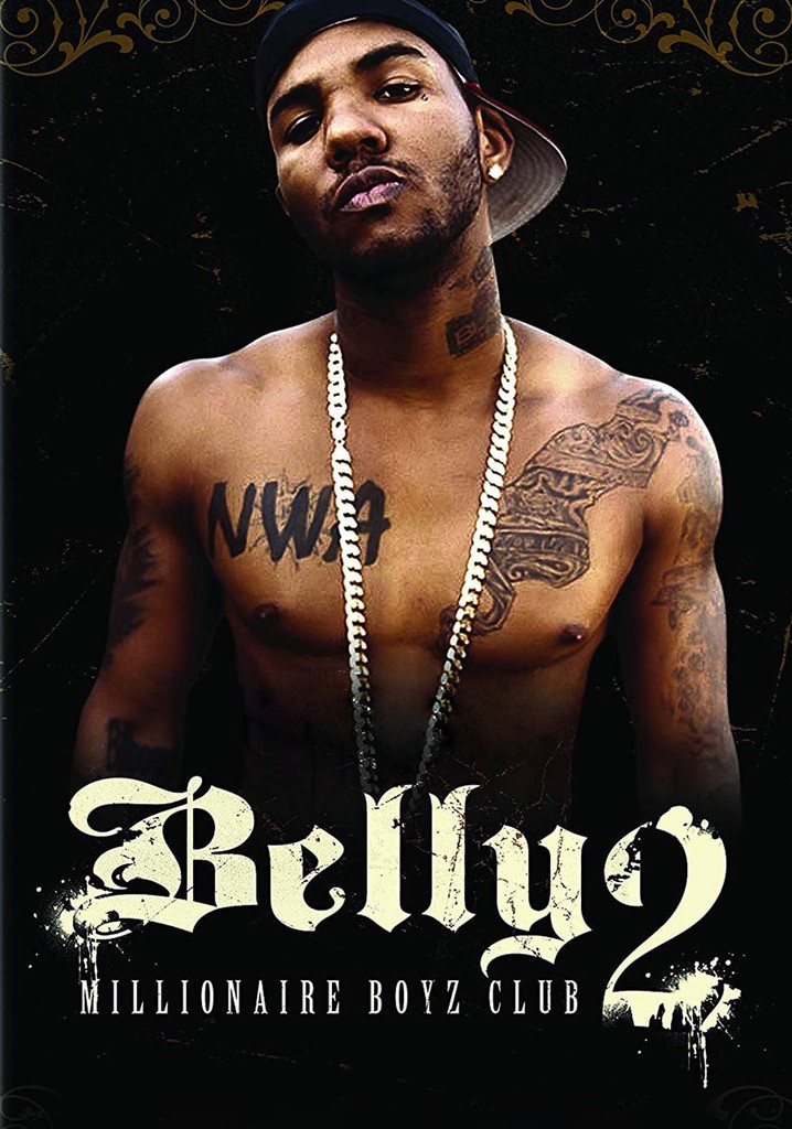 Belly 2 Millionaire Boyz Club streaming online